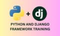 Python +Django Framework Training