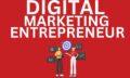 digital marketing entrepreneur