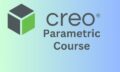 Creo Parametric Course