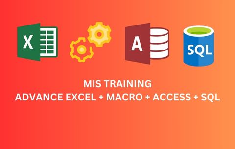 MIS Training - Advanced Excel + Micro + Access + SQL