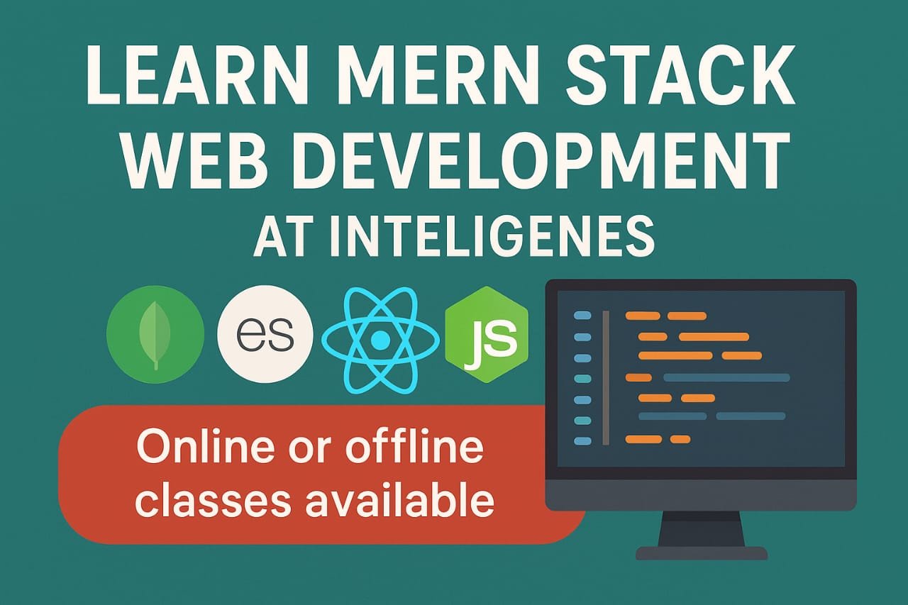 MERN Stack Development (MongoDB, Express, React, Node.js) - Inteligenes