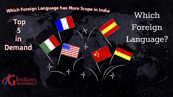 which-foreign-language-has-more-scope-in-india-top-5-in-demand